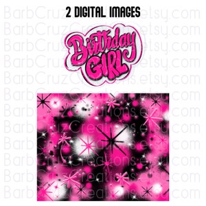 Airbrush png / Birthday Girl Pink / Sublimation Design / clipart / Digital Download / party shirt / invitation / Spray Paint Graffiti