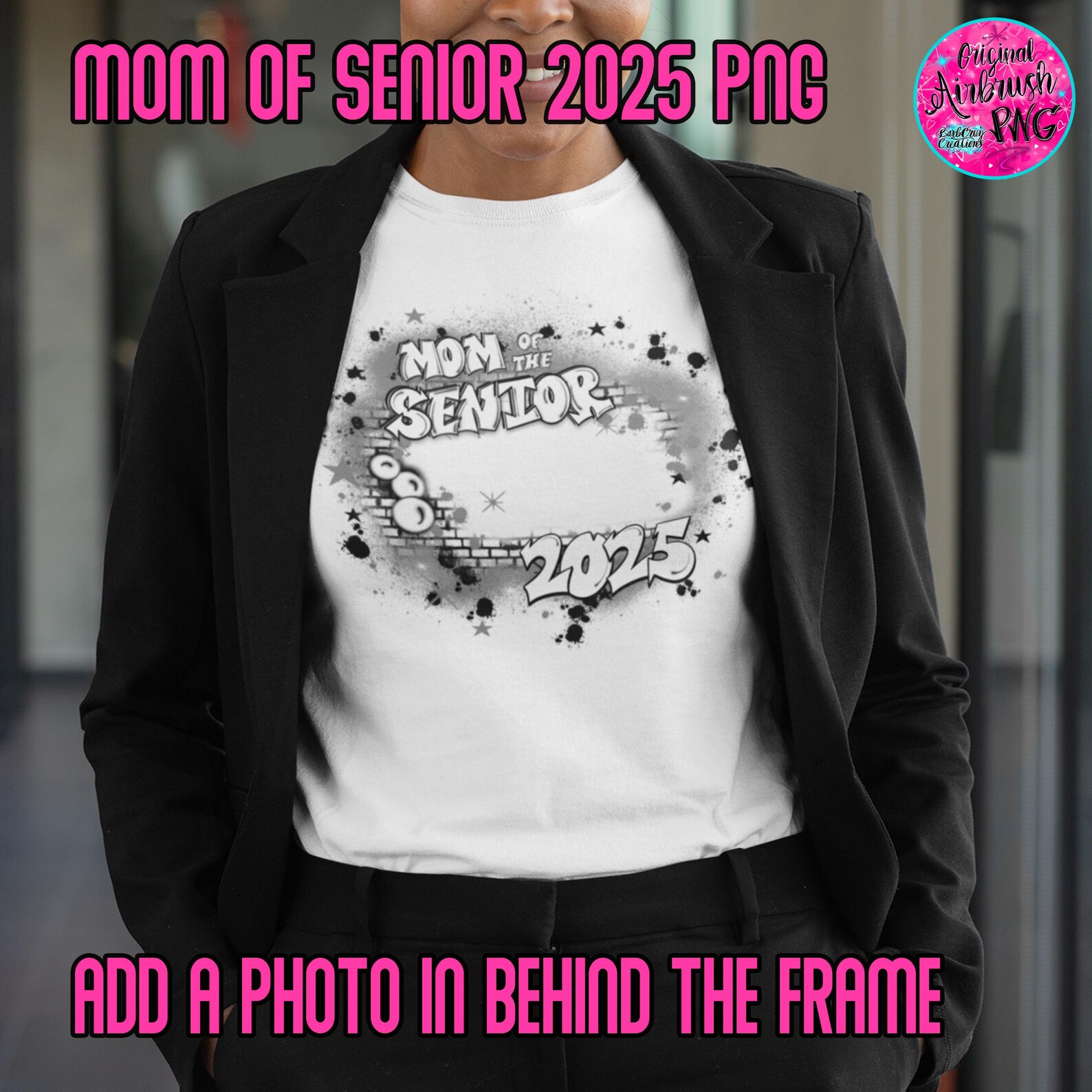 Grad, Graduate, Senior, 2025, Add a Photo, Class Of, PNG, Airbrush ...