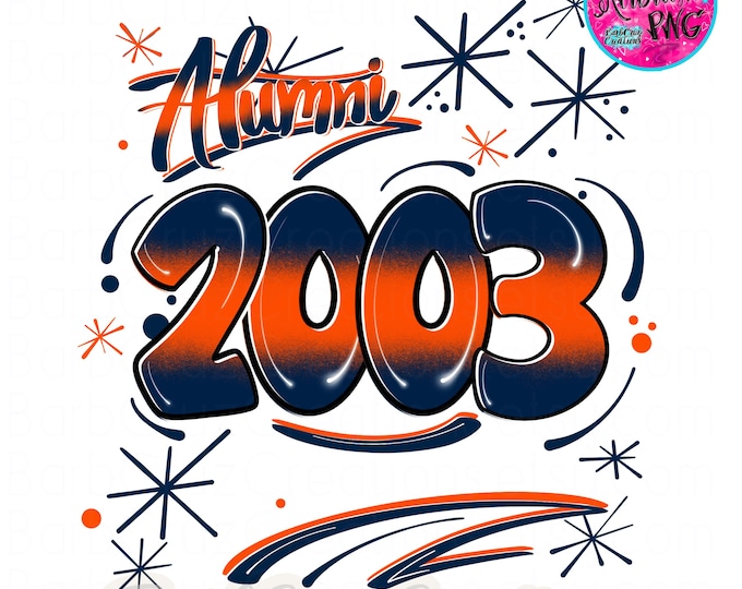 Airbrush png, Alumni 2003, High School, Class of 2023, Graduate, Sublimation Design, Digital, Graffiti,  blue, orange, Graffiti Trendy retro