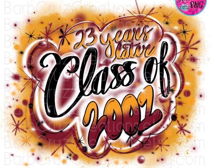 Airbrush png, Class of 2001, High School, Graduate, 23 years later, Sublimation, Graffiti Designs, 90s style, 12th grade, deep red, gold