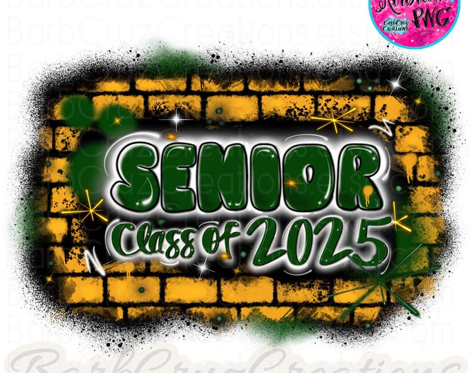 Airbrush png, Trendy Senior 2025, Graduate, Sublimation Design, Digital Download, Brick Wall, Graffiti, png, Clipart, Dobie High School