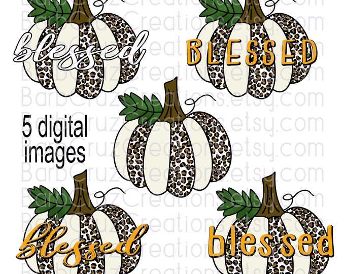 Blessed, Leopard print pumpkin, png, digital downloads, digital designs, sublimation designs, clip art, fall pumpkin design, t-shirt ideas