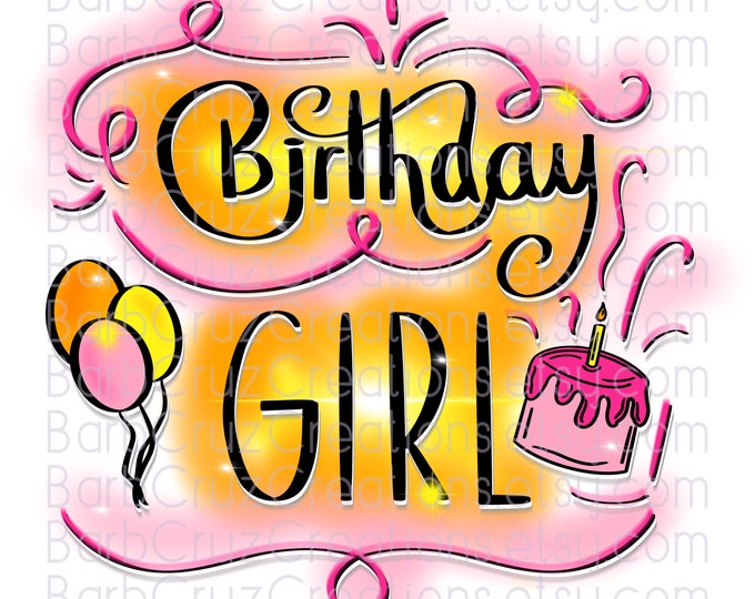 Birthday Girl, Airbrush Backgrounds, pink png, Clipart, pngs, sublimation designs, digital downloads, tshirt designs, heat transfers