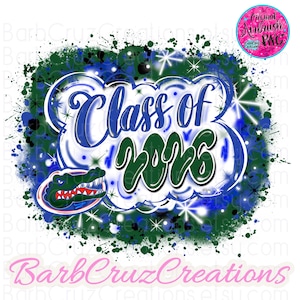 Airbrush png, Senior 2026, Dickinson, TX, High School, Class of 2026, Graduate, Sublimation, Graffiti art, Trendy, green, blue, gators