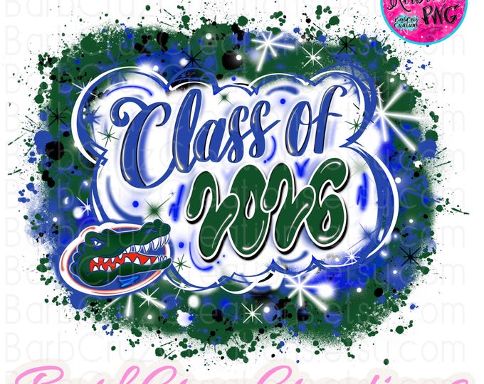 Airbrush png, Senior 2026, Dickinson, TX, High School, Class of 2026, Graduate, Sublimation, Graffiti art, Trendy, green, blue, gators