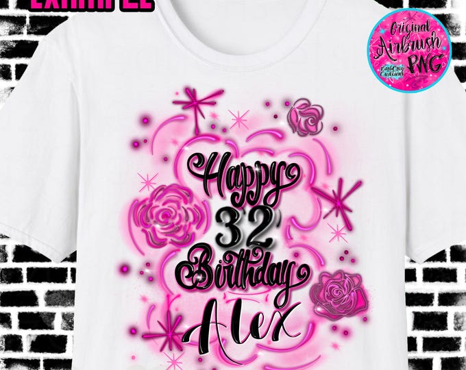 Airbrush png, Happy Birthday, It's my Birthday, Birthday Squad, Sublimation png, clipart, Digital Download, Graffiti Art, invitation, pink