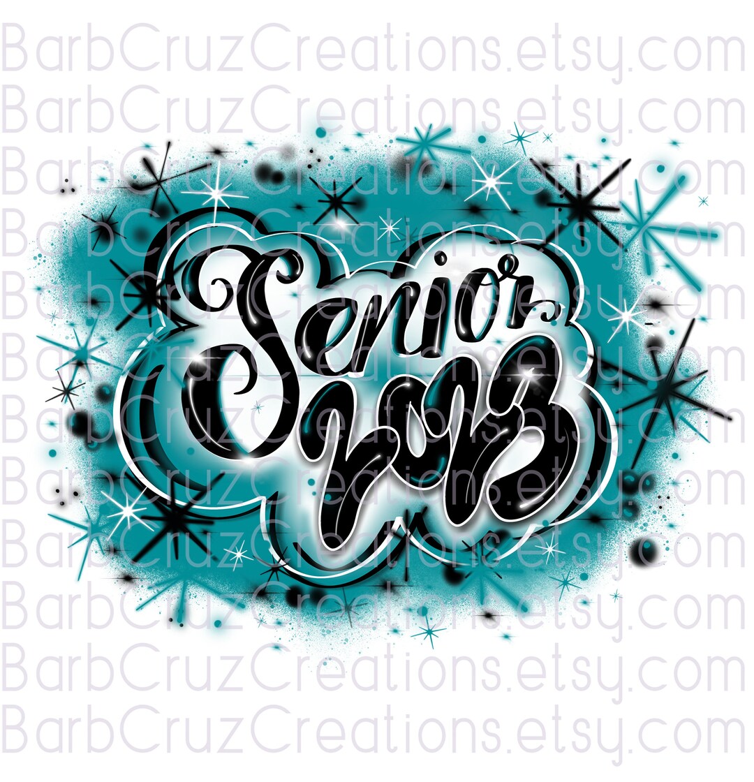 Senior 2023 High School Class of 2023 Airbrush Sublimation Etsy