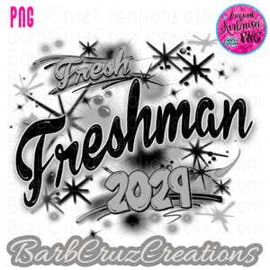 Airbrush png, Freshman 2029, High School, Class of 2029, Graduate, Sublimation Design, Digital, Graffiti, High School, black, gray, retro