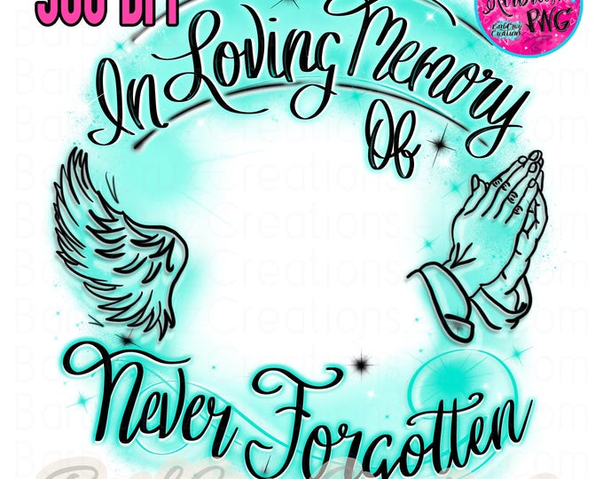 Airbrush png, In loving Memory, RIP, White, Teal, Funeral Program, Digital Download, Remembrance, Celebration of Life, memorial shirt