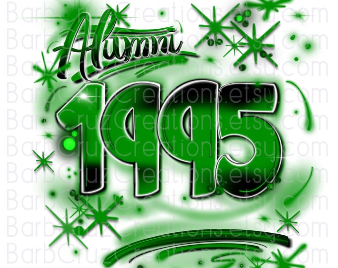 Airbrush png / Alumni 1995, Airbrush png / Senior / Sublimation Design / Graffiti Art / High School Senior / College Senior / green