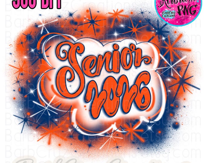 Airbrush png, Senior 2026, Orange, Blue, High School, Class of, Graduate, Sublimation Design, Graffiti, 12th grade, Customized, Retro 90's