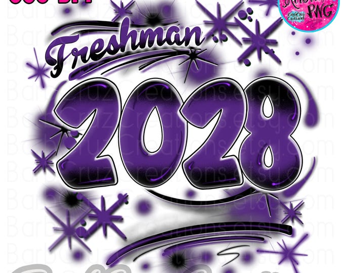 Airbrush Digital Image, Freshman 2028, Sublimation Design, Graffiti Art, Graduate, High School Senior, College Senior, purple, black