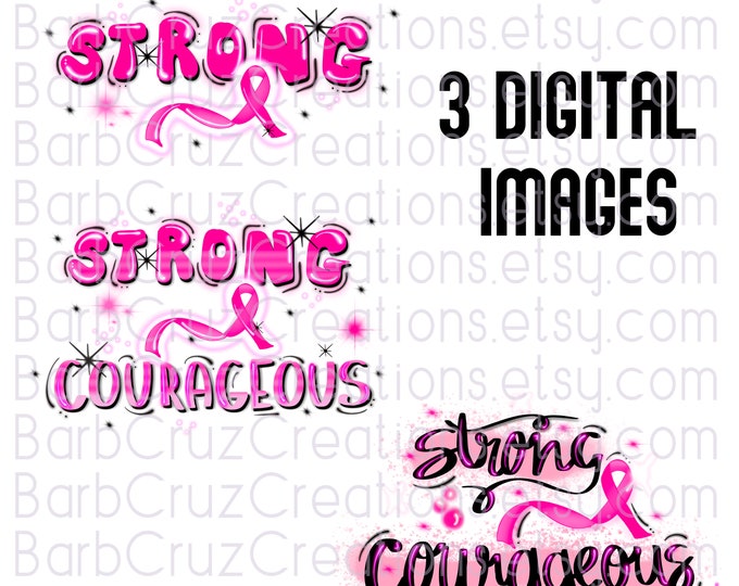 Breast Cancer, Strong & Courageous, cancer, pink ribbon, breast, cancer, Instant Download, Digital Download, Sublimation Design, png