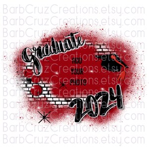 Grad, Graduate, Senior, 2023, Add your photo, Class of 2023, PNG, Airbrush, Sublimation Designs, Graffiti Art, png, High School, College