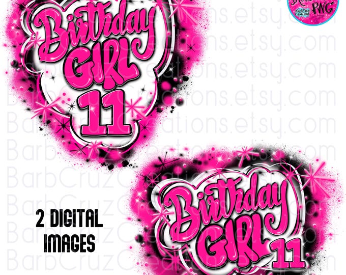 Airbrush png, 11, Birthday Girl, Pink, Digital Airbrush, clipart, party shirt, invitation art, banners, Spray Paint, Graffiti Design, 90's