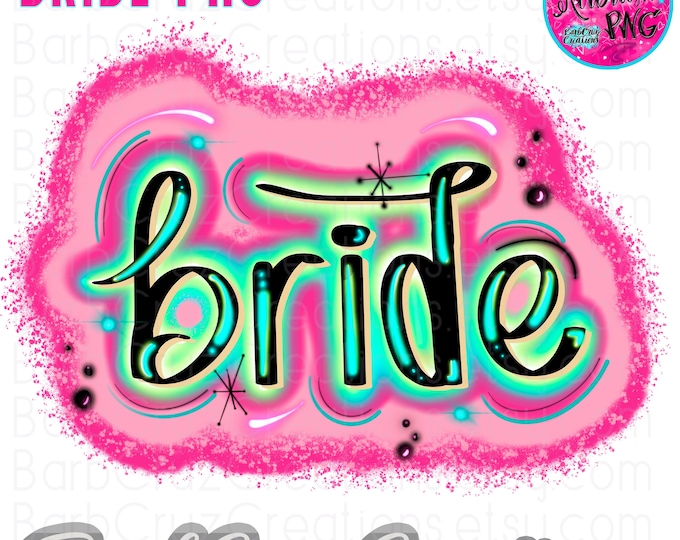 Airbrush png, Bride, Pink, Backgrounds, Wedding, Shower, Shirt, Heat, Transfers, Sublimation, Designs, Digital, Downloads, clipart