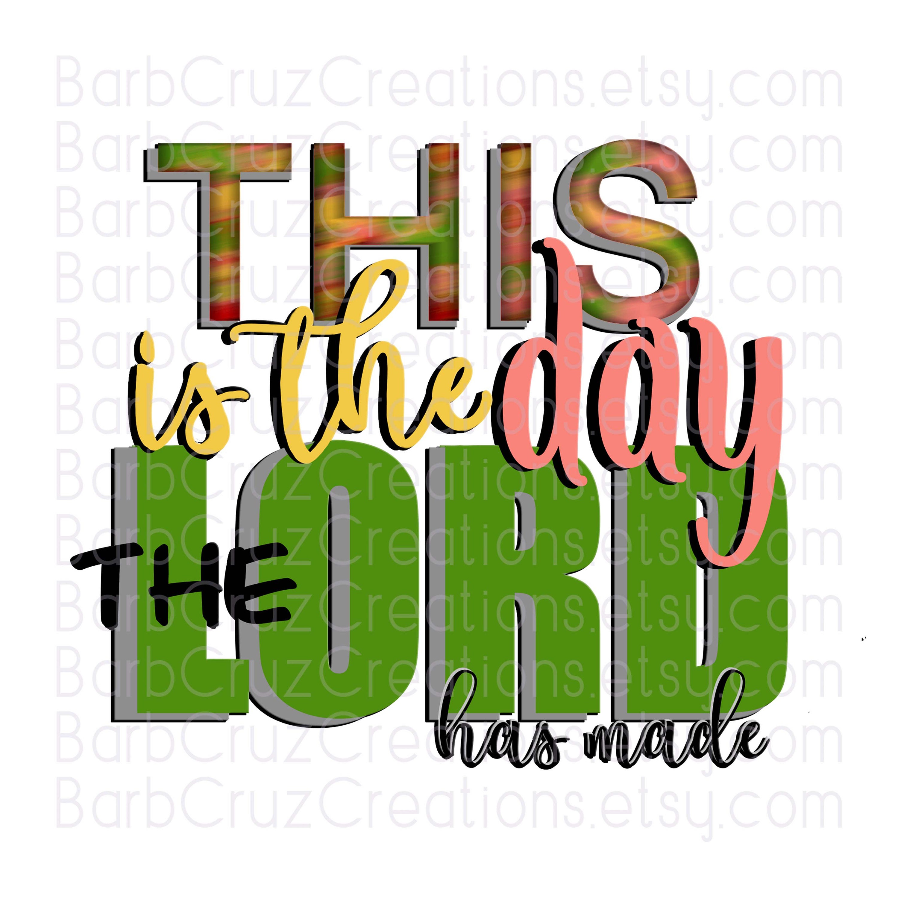 This is the day that the Lord has made, digital download, instant