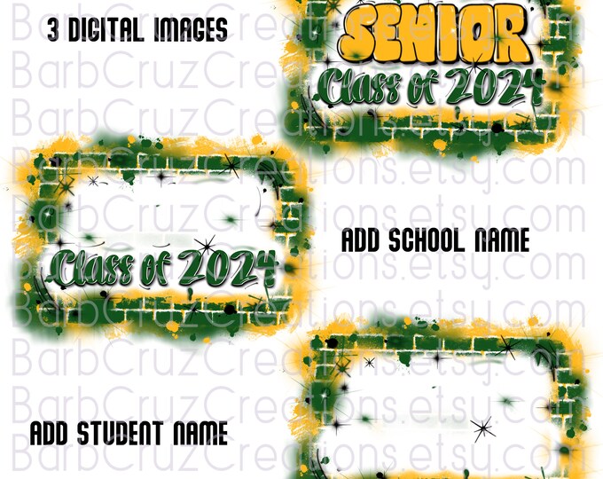 Senior, 2024, Airbrush Senior, Sublimation Design, Digital Download, Brick Wall, Graffiti Art, png, Clipart, Heat Transfer, green, yellow