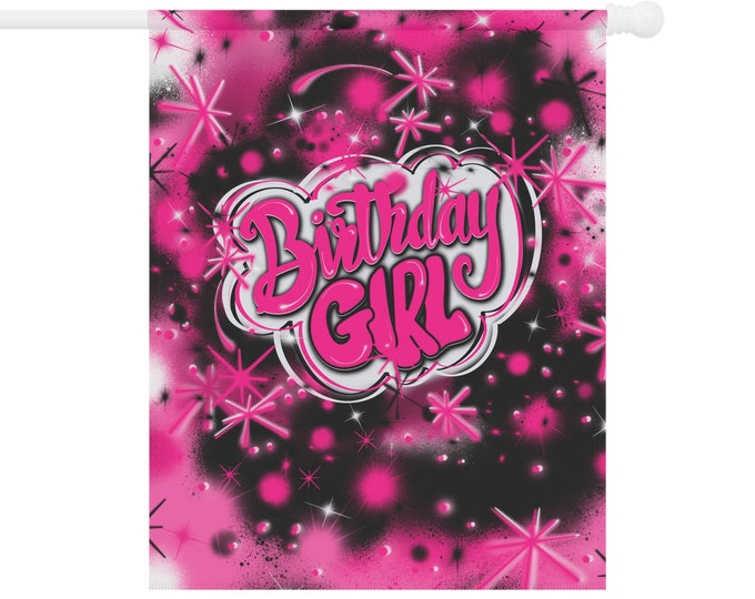 Airbrush Custom Birthday Girl Pink Garden & House Banner, Party Flag, Birthday House, Yard Flag, sign, home decor, party house, welcome flag