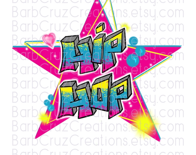 Hip Hop Dance, airbrush dance, star, airbrush hip hop png, sublimation designs, digital download, performance png, dance shirt transfer png