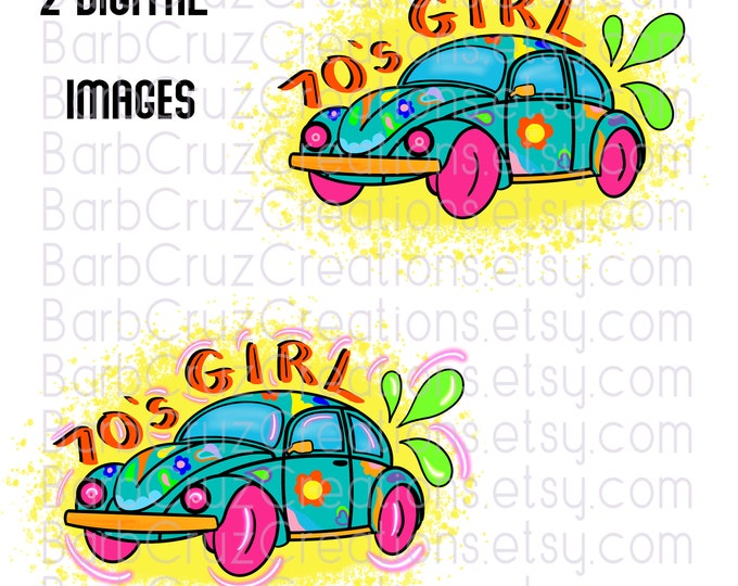 70's Brat, 70's Girl, Groovy, Love Bug, Sublimation Designs, Digital Downloads, png, clipart, Heat Transfer png
