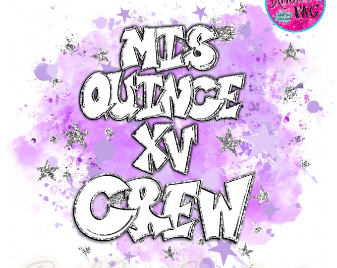 Airbrush png, Birthday Girl, Mis Quince, XV, Crew, Purple, Star Burst, Graffiti, silver glitter, retro vintage, Sublimation, old school
