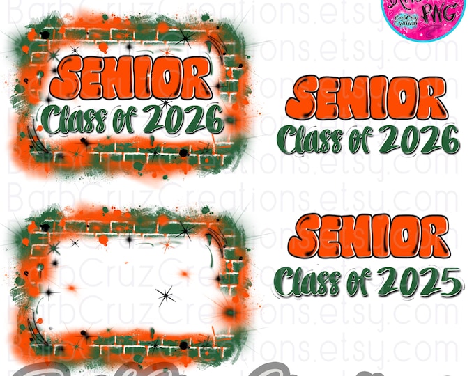 Graduate 2025, Senior, Green, Orange, Graduate 2026, Class of 2025, PNG, Airbrush, Sublimation Designs, Graffiti Art, High School, College