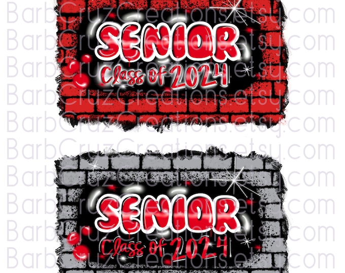 Senior, 2024, Airbrush, Sublimation Design, Digital Download, Brick Wall, Graffiti Art, png, Clipart, Heat Transfer, red, black, white, gray