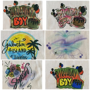May include: A collage of six images featuring airbrushed designs on fabric. The designs include a birthday boy and girl theme, a Galveston Island, Texas design, a floral design, and a birthday boy design.