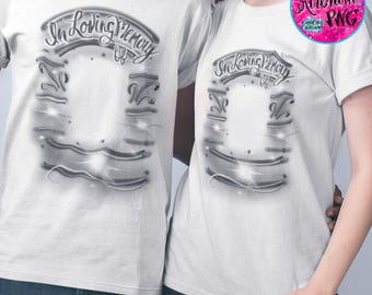 Airbrush png, In loving Memory of, black, In Memory of, Sublimation Designs, Digital, RIP, Airbrush Frame, Custom memorial shirt png