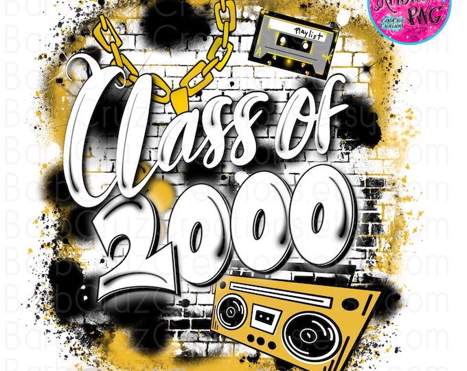 Airbrush png, Class of 2000, 2000's, High School Reunion, 80's vibes, 90's style, graffiti art, digital airbrush, sublimation png, vintage