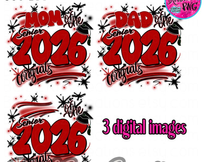 Airbrush png, Mom of the Senior, Dad of the Senior 2026, Graffiti Art, Sublimation Design, Graduate, High School, College, red, black, DTF