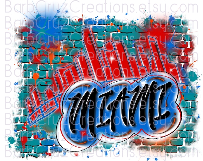 Airbrush png, Miami, Florida, Brick Wall, Skyline, Hip Hop, Retro Graffiti Art, City Silhouette, Custom Shirt, Sublimation, blue, green, red