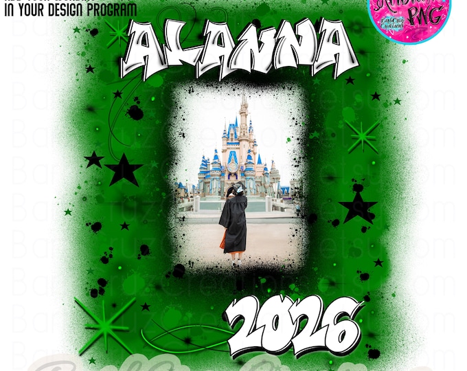 Airbrush png, Senior, Grad, 2026, 2025, 2024, 2023, Graduate, Digital Airbrush, Sublimation, Digital Download, Graffiti Art, Green, Frame
