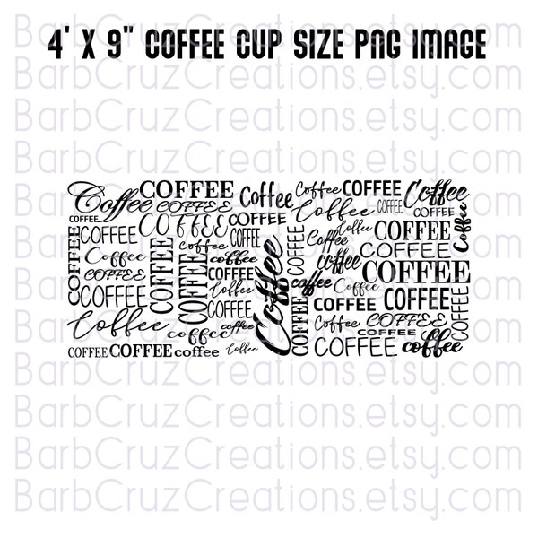 COFFEE, coffee cup image, Souvenir, Digital Coffee Cup, png, Sublimation Design, Sublimation Transfer, clip art, Coffee Cup, Morning Coffee