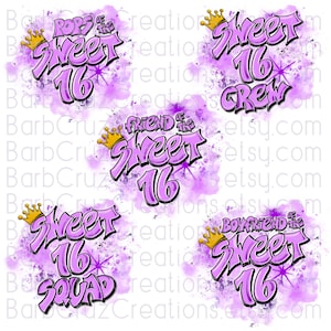 Airbrush png, Sweet 16, Crew, Squad, Sixteenth bday, crown, Birthday, Sublimation Designs, Digital Downloads, purple, bday, party, hip hop
