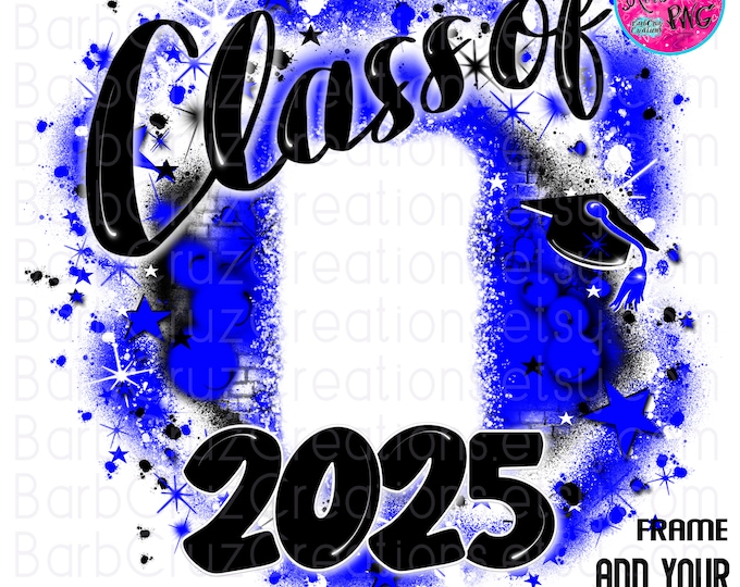 Class of 2025 Blue Black Brick Wall Frame png, Spray Paint Sublimation Template, DTF, PNG, High School, College, Reunion, Senior, Graduate
