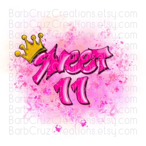 Airbrush png, Sweet 11, Pink, Eleven, bday, crown, Birthday, Airbrush png, Print Designs, Sublimation, png, Digital Downloads, 11th bday