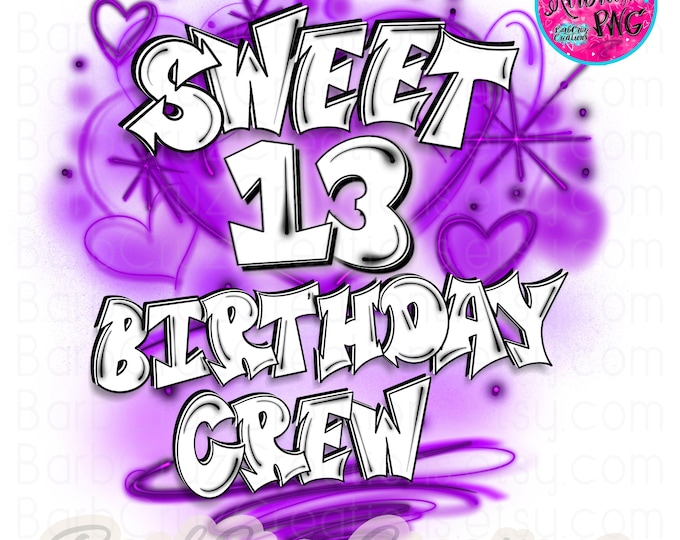 Airbrush png, Sweet 13, Thirteen, Thirteenth, Birthday Crew, bday, Purple, Hearts, retro, Sublimation, clipart, 13th, invitation clipart