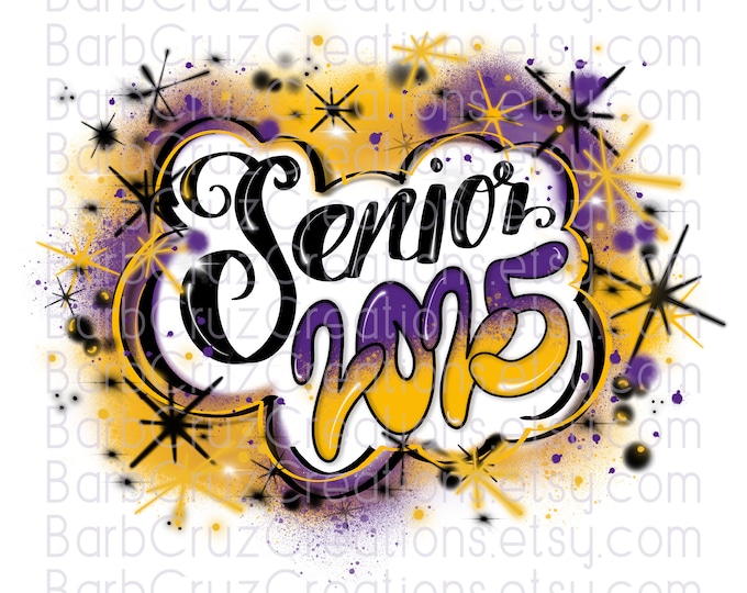 Airbrush png, Senior 2025, High School, Class of 2025, Graduate, Sublimation, Digital Airbrush, Graffiti, 12th grade, purple, gold, yellow
