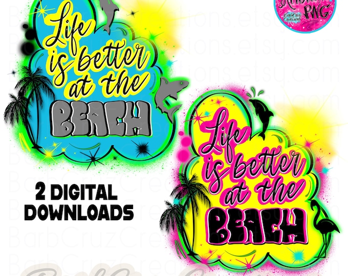 Life is better at the beach, Summer, Airbrush Digital Download PNG, Ocean, Vacation, Dolphin, Shark, Flamingo, Clipart, sublimation design,