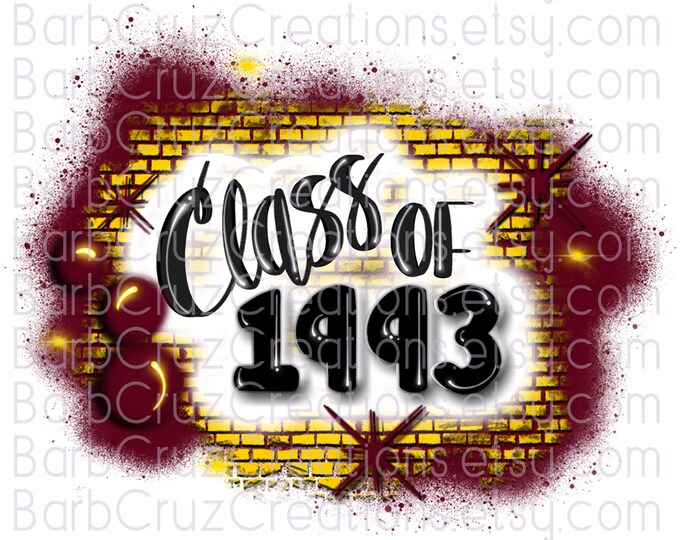 Airbrush png, Class of 1993, Airbrush, Sublimation, Brick Wall, Graffiti Design, Graduate, High School Reunion, deep red, yellow, retro