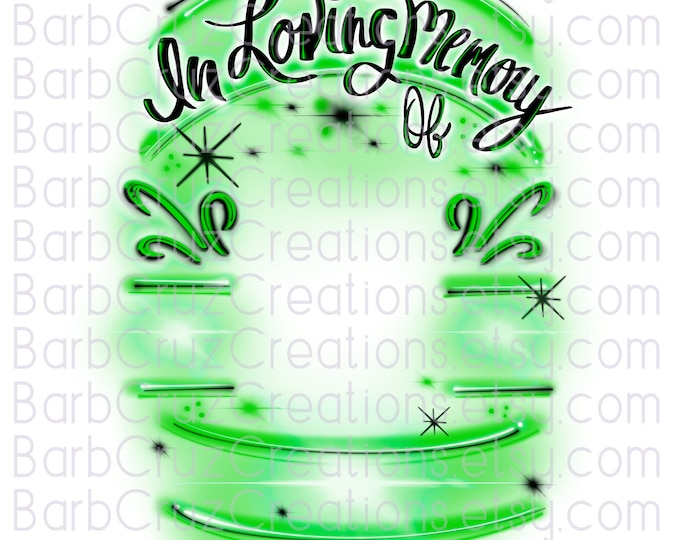 In Loving Memory Of, Green, Lime Green, Bright In loving Memory of, In Memory of, Sublimation Designs, Digital Downloads, memorial shirt png
