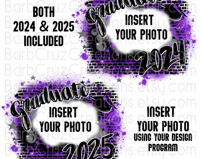 Graduate 2024 & 2025 Purple, Black, Gray Airbrush Brick Wall png / Add your photo / Class of / Sublimation Designs Graffiti / High School