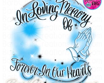 In loving Memory of, Airbrush png, White, Blue, RIP, DTG Designs, Digital Downloads, Custom, Memorial shirt png, Airbrush Template, frame