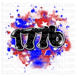 airbrush png, 1776, Red, White, & Blue Airbrush 4th of July, Independence Day, sublimation, Graffiti designs, digital airbrush