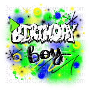 Airbrush png, Festa de aniversário de menino verde e amarelo / Feliz aniversário / Designs de sublimação / Arte vintage / Graffiti Retro Throwback, Hip Hop