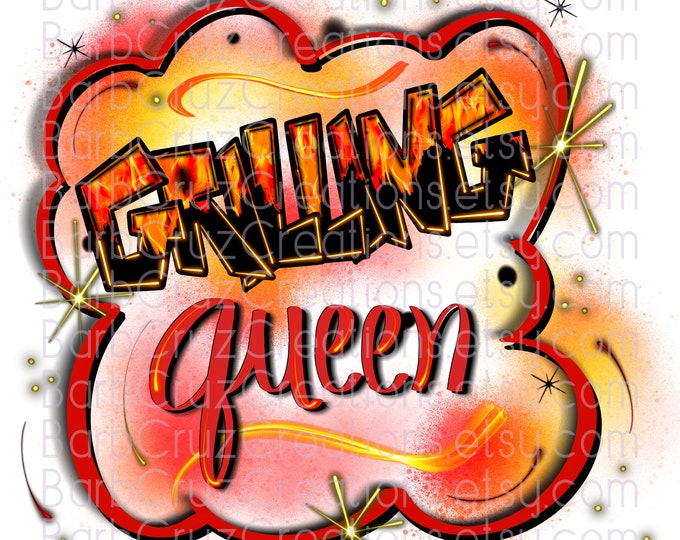 Grilling, Queen, Master, Grill, BBQ, png, jpg, digital image, sublimation design, digital download, clipart, Barbeque Graffiti, Airbrush