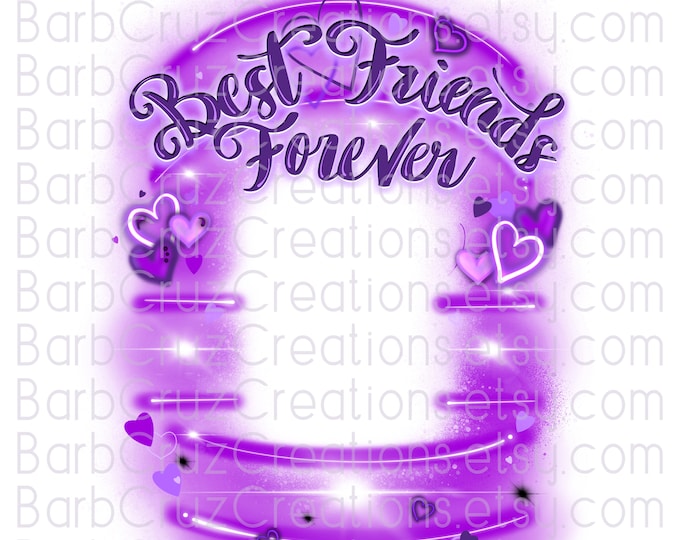 Airbrush png, RIP, Forever Best Friends Hearts, Airbrush Frame, Celebration, Background, In loving Memory of, Custom memorial shirt