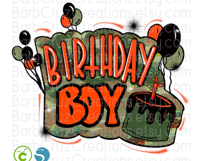 Birthday Boy, Camouflage, Birthday Boy Airbrush, Print Designs, Sublimation Designs, png, clipart, Digital Downloads, Waterslides